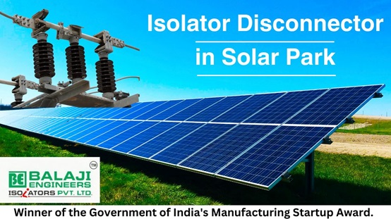 blog-isolator-disconnector-in-solar-park