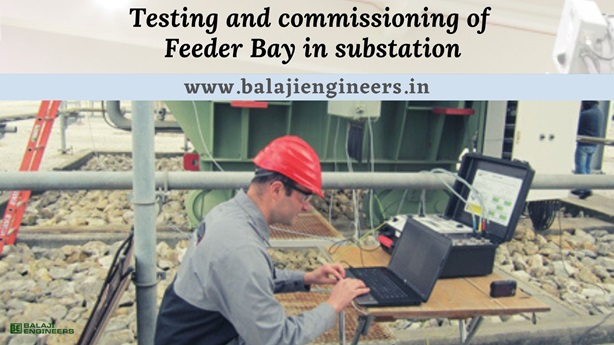 importance of testing and commisioning of substation