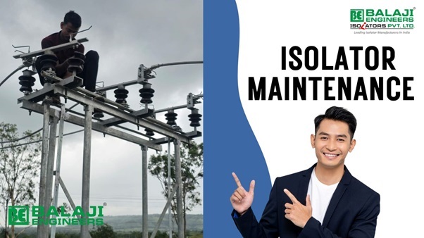 isolator maintainance proccess