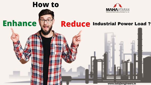 How to reduce and enhance Industrial Power Load