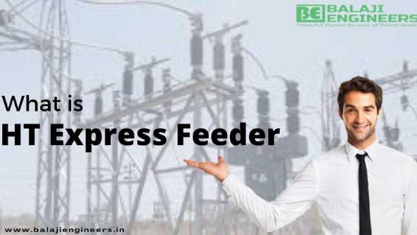 H T EXPRESS FEEDER IN MSEDCL 